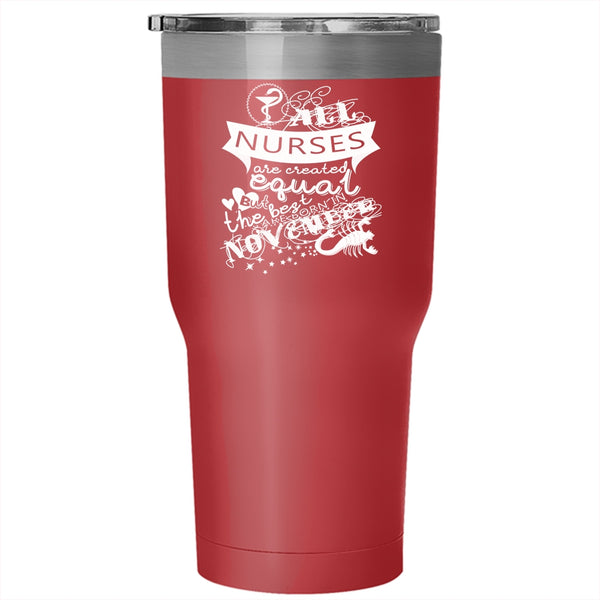 The Best Nurses Are Born In November Tumbler 30 oz Stainless Steel, Birthday Travel Mug