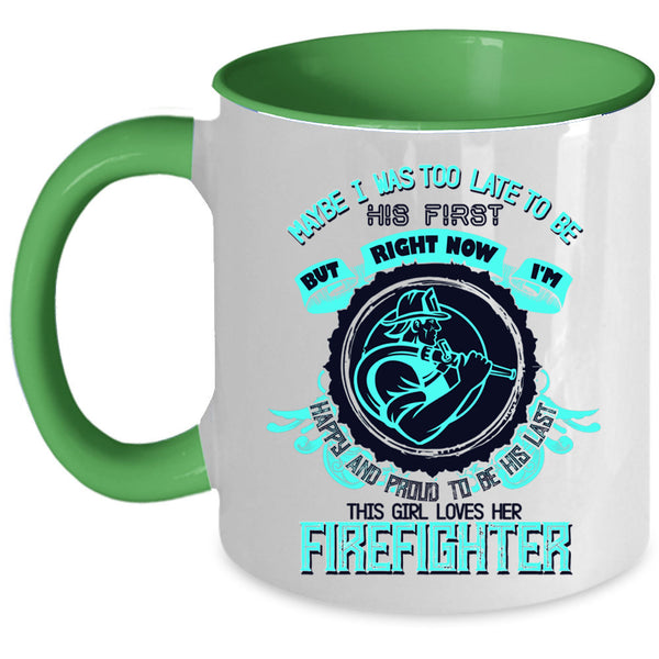 Cute Firefighter Coffee Mug, This Girl Loves Her Firefighter Accent Mug