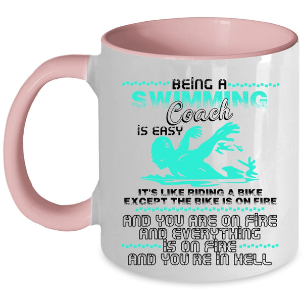It's Like Ridding A Bike Coffee Mug, Being A Swimming coach Is Easy Accent Mug