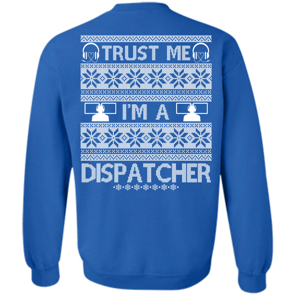 Being A Dispatcher T Shirt, I Love Dispatcher Sweatshirt