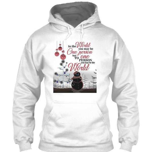 To The World You May Be One Person T Shirt, Coolest Merry Christmas T Shirt