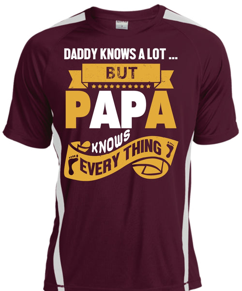 Daddy Knows A Lot But Papa Knows Everything T Shirt, Father's Day T Shirt