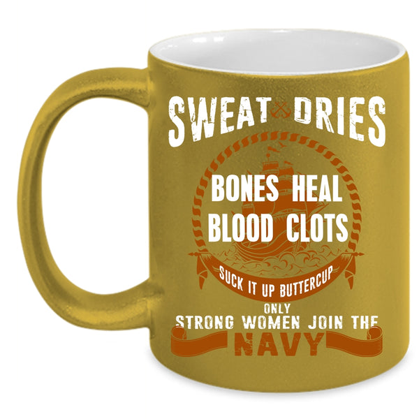 Only Strong Women Join The Navy Coffee Mug, Beautiful Lady Coffee Cup