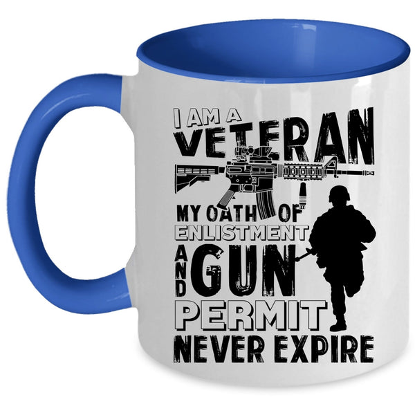 Awesome Gift For Veterans Coffee Mug, I Am A Veteran Accent Mug