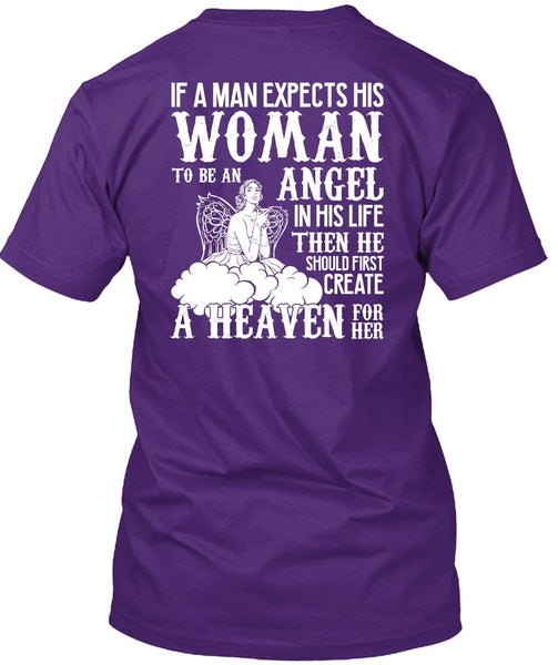 Woman To Be An Angel T Shirt, Create A Heaven T Shirt