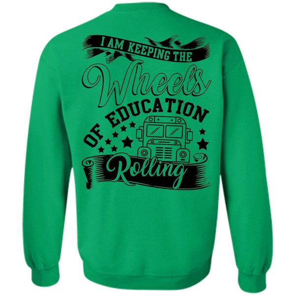 I Love Bus T Shirt, Wheels Of Education Rolling Sweatshirt