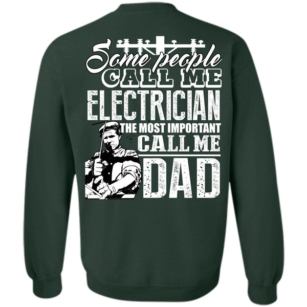 Call Me Dad T Shirt, I Love Electrician Sweatshirt