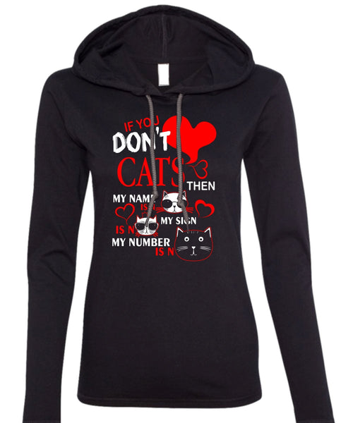If You Don't Cats T Shirt, My Favorite T Shirt (Anvil Ladies Ringspun Hooded)