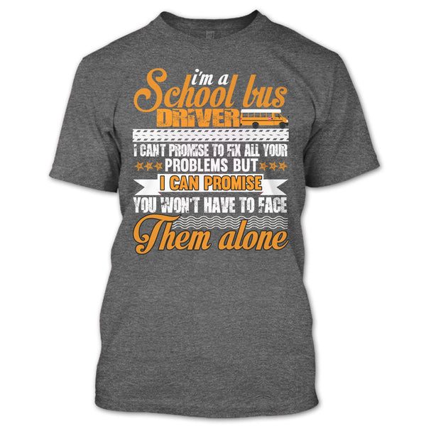 I Am A School Bus Driver T Shirt, Coolest School Bus Driver T Shirt