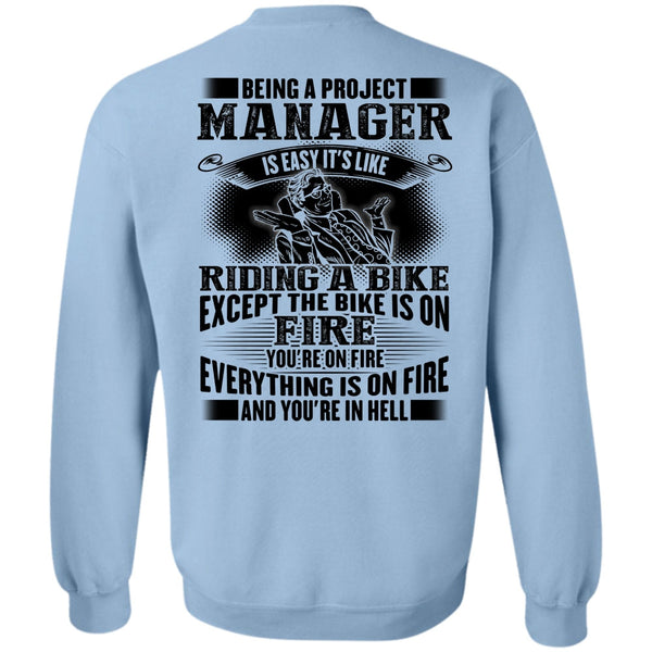 I Love Manager T Shirt, Being A Project Manager Sweatshirt