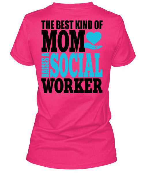 The Best Kind Of Mom T Shirt, I Love Mom T Shirt