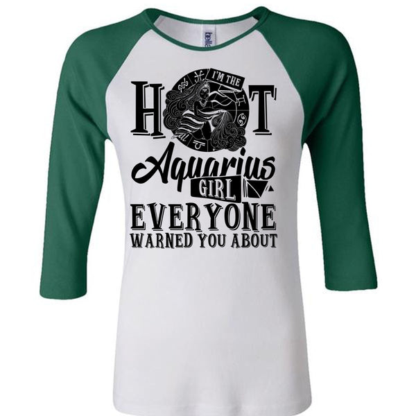 I'm The Hot Aquarius Girl T Shirt, Being An Aquarius T Shirt, Awesome T-Shirts