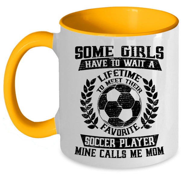 My Soccer Player Calls Me Mom Coffee Mug, Favorite Soccer Player Accent Mug