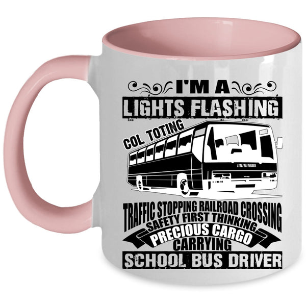 Cute School Bus Driver Coffee Mug, I'm A School Bus Driver Accent Mug