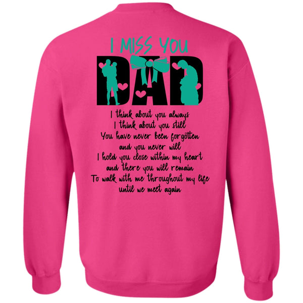 I Love Dad T Shirt, I Miss You Dad Sweatshirt