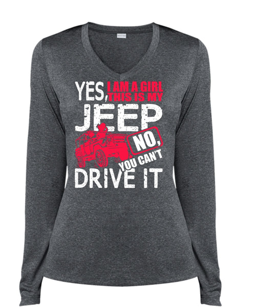 I Am A Girl This Is My Jeep T Shirt, You Can't Driver It T Shirt, Cool Shirt (Ladies LS Heather V-Neck)