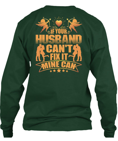If Your Husband Can't Fix It T Shirt, Being A Husband T Shirt
