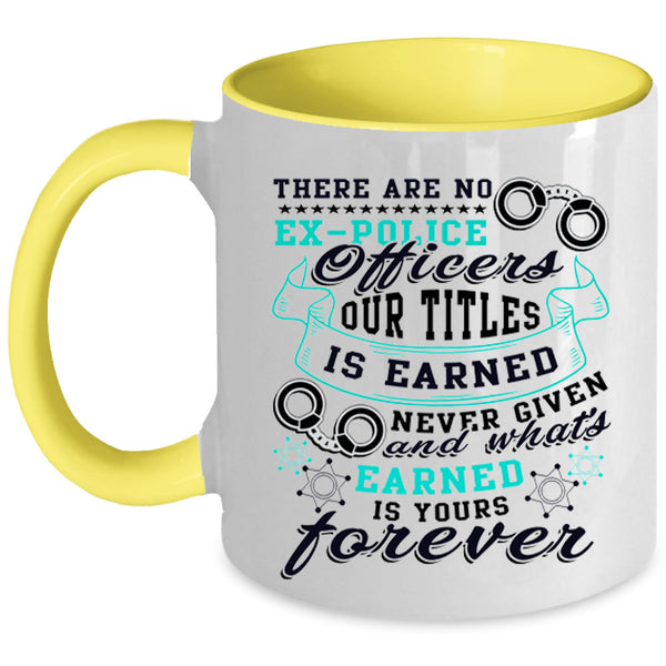 Cool Job Title Coffee Mug, Ex-Police Officers Accent Mug