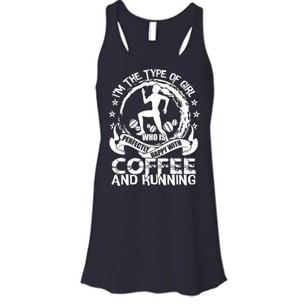 Happy With Coffee And Running T Shirt, Coolest Runner Tank Top