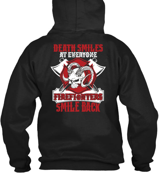 Firefighters Smile Back T Shirt, Being A Firefighter T Shirt
