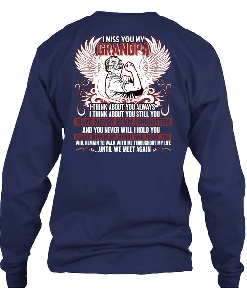 I Miss You My Grandpa T Shirt, Being A Grandpa T Shirt