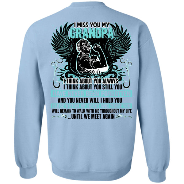I Love Grandpa T Shirt, I Miss You My Grandpa Sweatshirt
