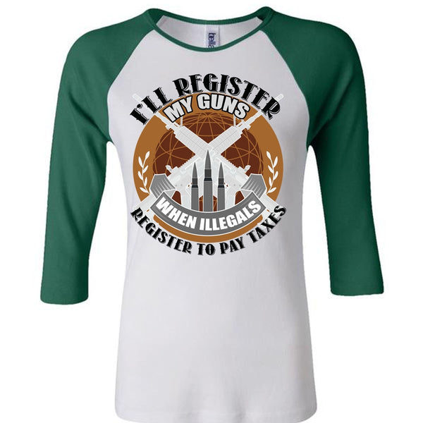 I'll Register My Guns T Shirt, I Love Veteran T Shirt, Awesome T-Shirts