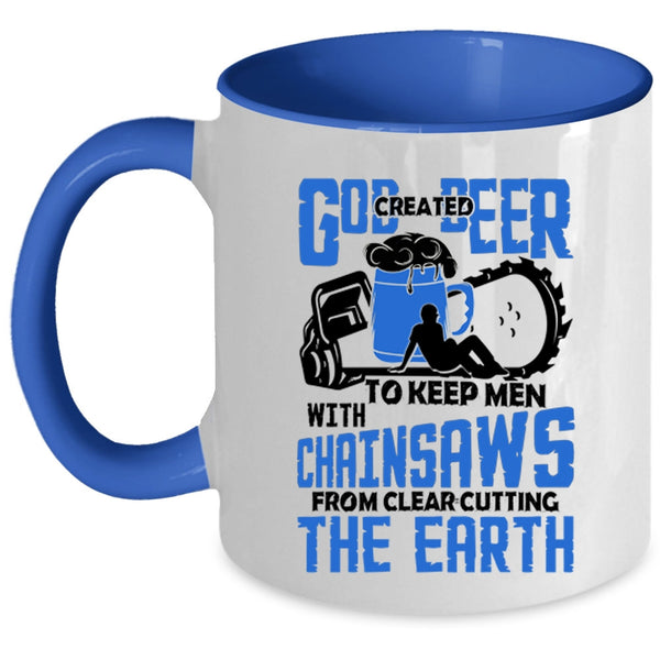 Funny Beer Drinker Coffee Mug, God Created Beer To Keep Men Accent Mug