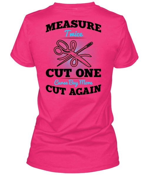 Measure Twice Cut One T Shirt, I Love Knitting T Shirt