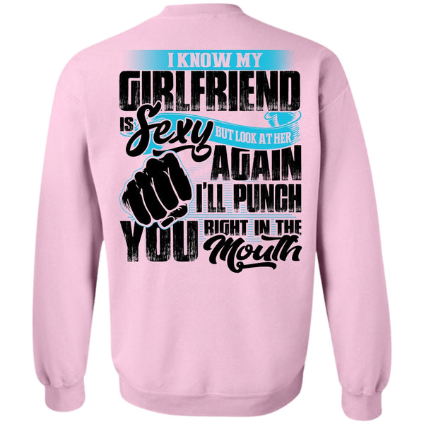 I Love My Wife T Shirt, I Know Girfriend Sweatshirt