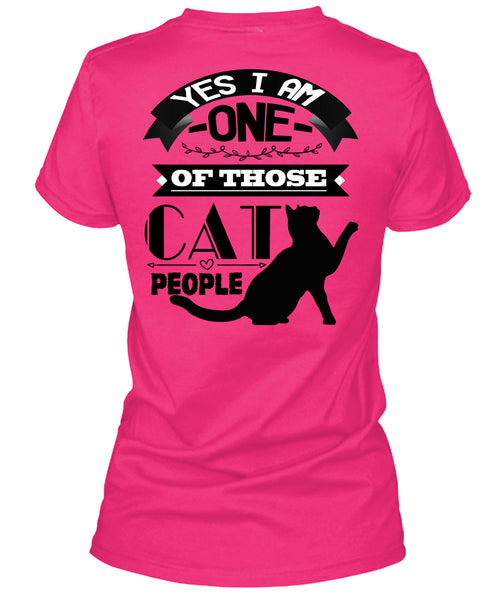 I Am One Of Those Cat People T Shirt, Calls Me Cat Lady T Shirt