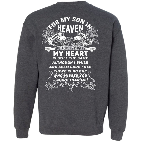 The Pain In My Heart T Shirt, I Love Son Sweatshirt