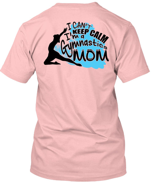 I'm A Gymnastics Mom T Shirt, I Love Mom T Shirt