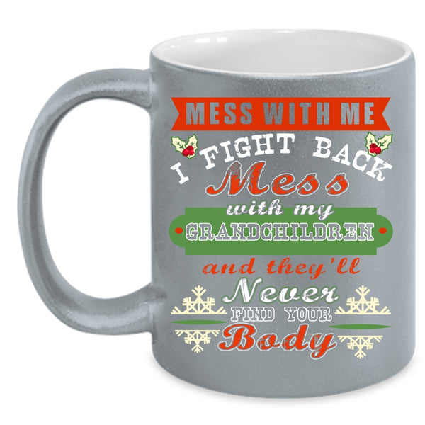 Don't Mess With My Grandchildren Coffee Mug, Cute Christmas Coffee Cup
