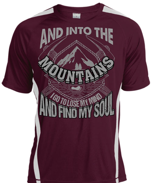 And Into The Mountains T Shirt, Find My Soul T Shirt, Cool Shirt