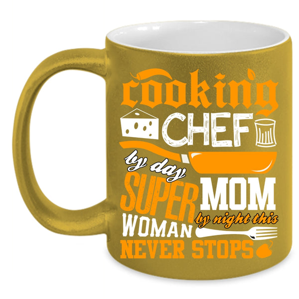 Cooking Coffee Mug, Chef By Day Mom By Night Coffee Cup