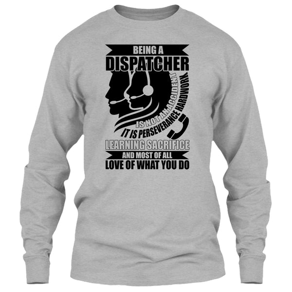 Being A Dispatcher T Shirt, Coolest Dispatcher T Shirt