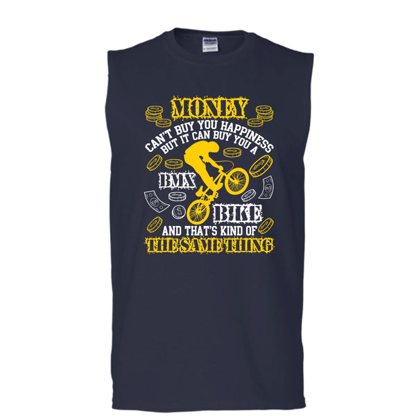 Money Can't Buy Happiness T Shirt, It Can Buy You A BMX Bike T Shirt, Cool T Shirt (Men's Cotton Sleeveless)
