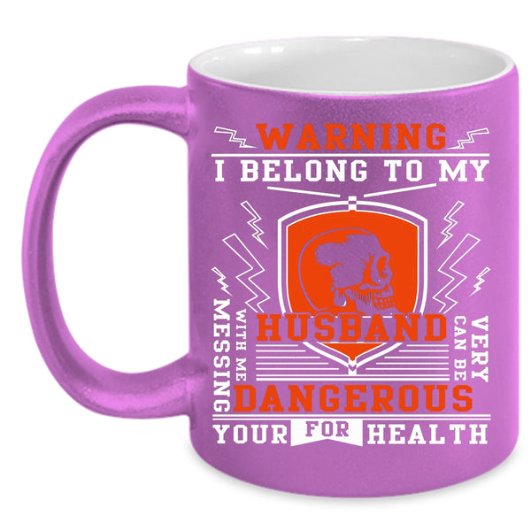I Belong To My Husband Coffee Mug, Cool Gift For My Wife Coffee Cup