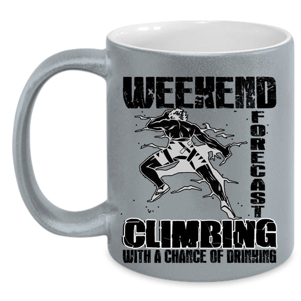 With A Chance Of Drinking Coffee Mug, Weekend Forecast Climbing Accent Mug