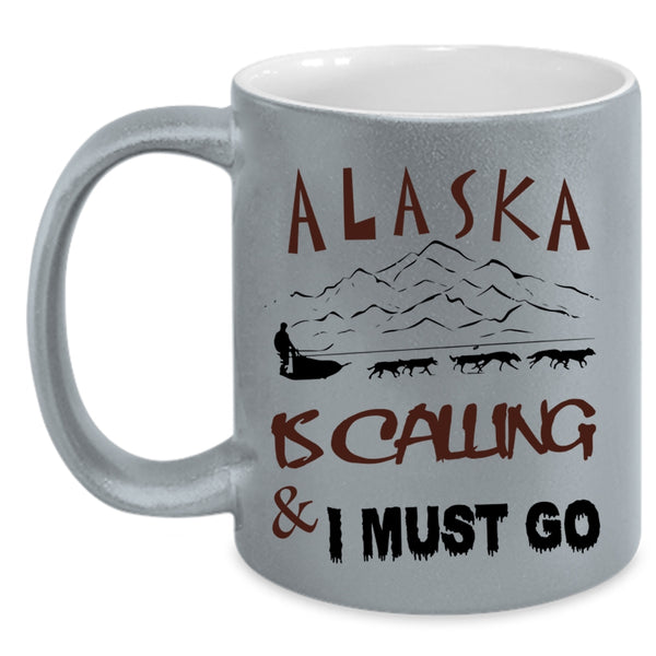 Cute Alaska Coffee Mug, Alaska Is Calling And I Must Go Accent Mug