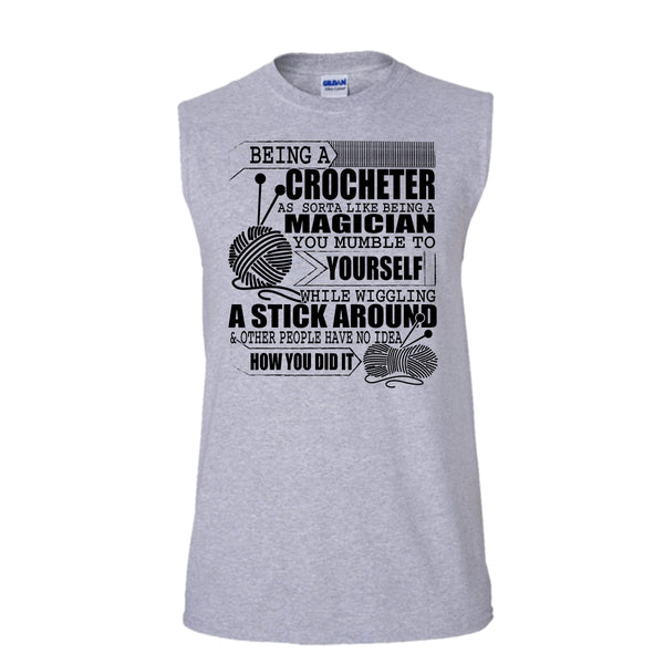 Being A Crocheter T Shirt, Coolest Crocheting T Shirt, Awesome t-shirts (Men's Cotton Sleeveless)