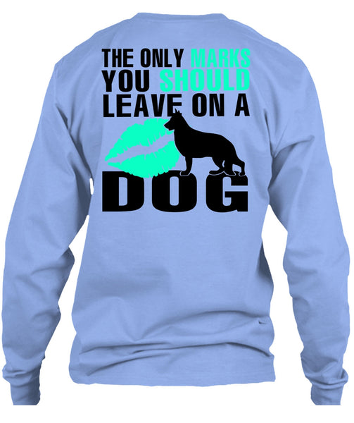 You Should Leave On A Dog T Shirt, I Love My Dog T Shirt