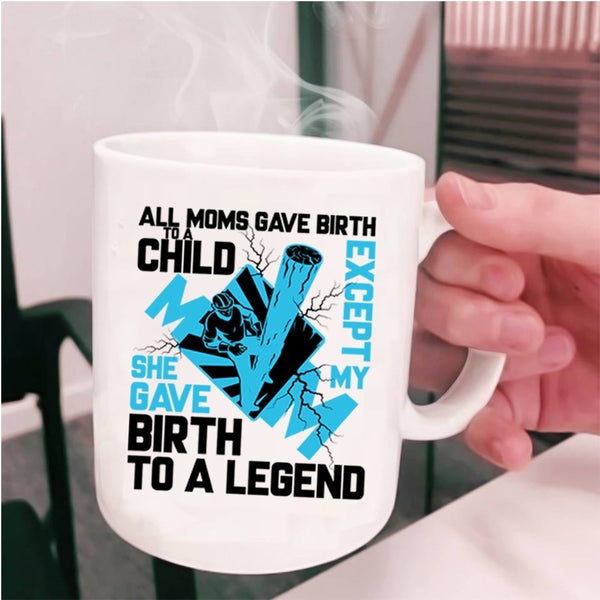 My Mom Gave Birth To A Lineman Coffee Mug, All Moms Gave Birth To A Child Cup