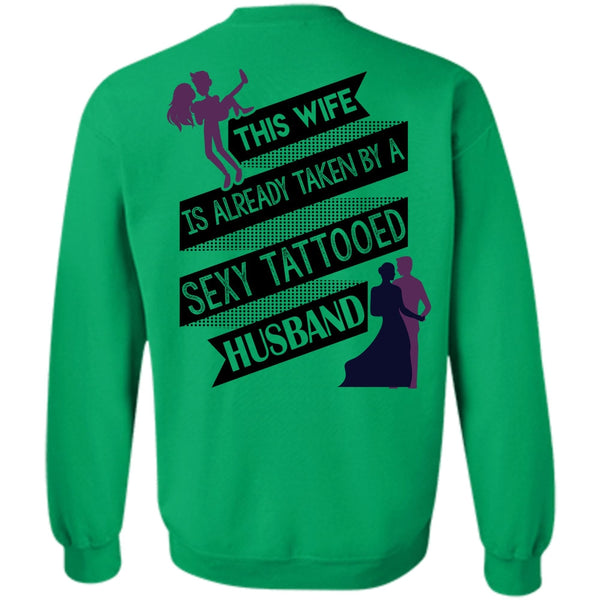 Being A Husband T Shirt, This Wife Is Already Taken By A Tattooed Husband Sweatshirt