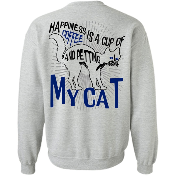 I Love Cat T Shirt, Happiness Is A Cup Of Coffee Sweatshirt