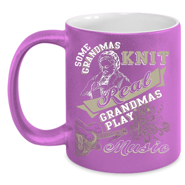 Real Grandmas Play Music Coffee Mug, Funny Grandma Coffee Cup