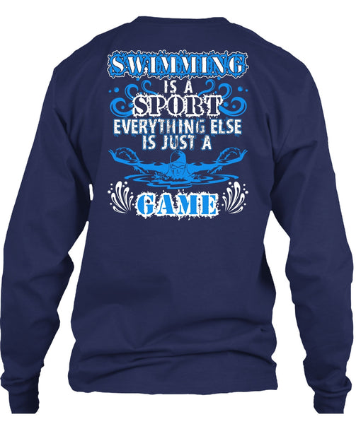 Swimming Is A Sport T Shirt, Just A Game T Shirt