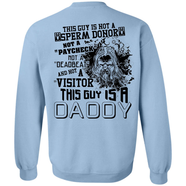 Being A Papa T Shirt, This Guy Is A Daddy Sweatshirt