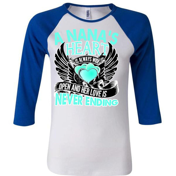 A Nana's Heart Is Always Wide T Shirt, I Love Nana T Shirt, Awesome T-Shirts